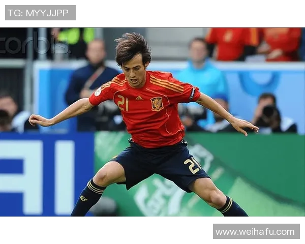 西班牙足球头号球星闪耀赛场引领国家队重塑辉煌梦想
